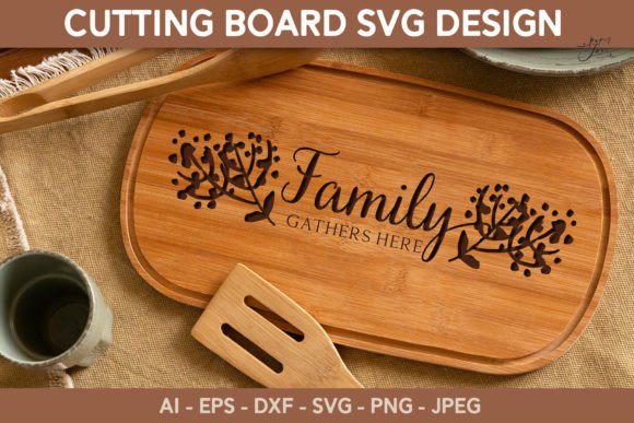 Cutting Board SVG Family Gathers Here